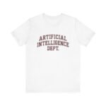 Artificial Intelligence Dept. T-Shirt