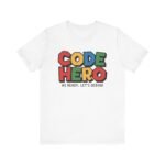 Code Hero T-Shirt