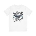 Deep Learner T-Shirt